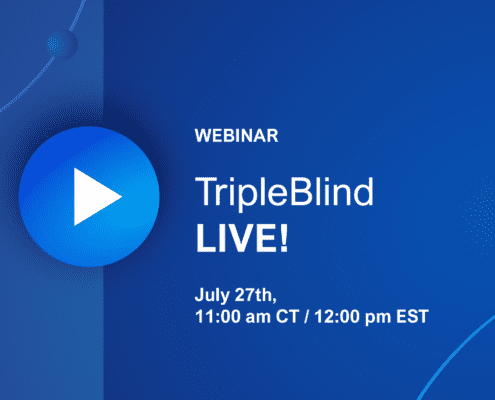 TripleBlind Live: July 27th, 11 am CT / 12 pm EST